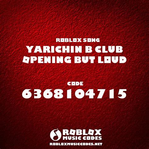 Yarichin B Club Opening But Loud Roblox Id