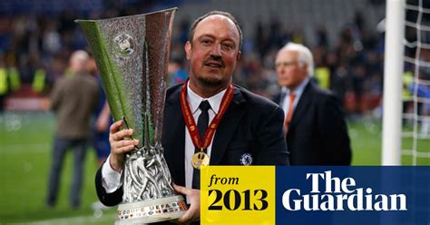 Chelseas Winning Manager Rafael Benítez Says Hes Proud Of Them All Chelsea The Guardian