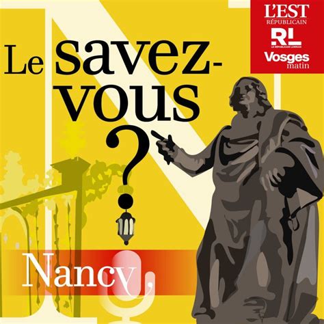 Savez Vous Quel Slogan Publicitaire Danthologie A Un Rapport Avec Nancy Le Savez Vous