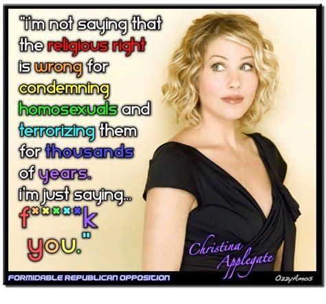 Christina Applegate Witty Quotes Sayings Beliefs