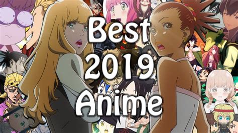 The Best Anime Of 2019 Another Amazing Year For Quality Anime Youtube