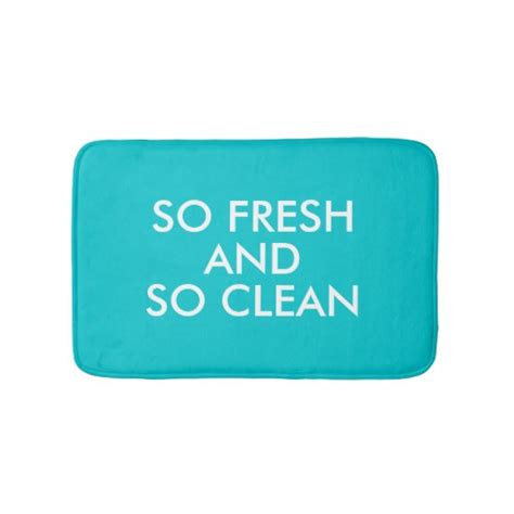 Funny So Fresh And So Clean Hipster Humor Quote Bath Mats Zazzle