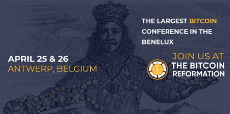 We are on a mission to end world poverty and protect ourselves from the assaults of the global elite who. POSTPONED (NEW DATE TBC) - The Bitcoin Reformation - Antwerp Convention Bureau