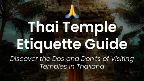 Unlock The Secrets Of Thai Temple Etiquette Your Ultimate Guide