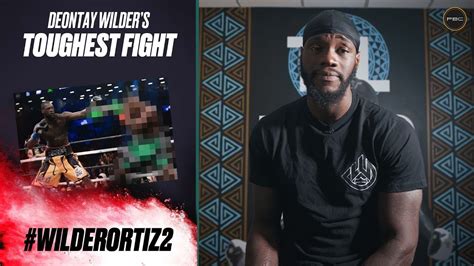 Deontay Wilder Reveals His Toughest Fight To Date Youtube