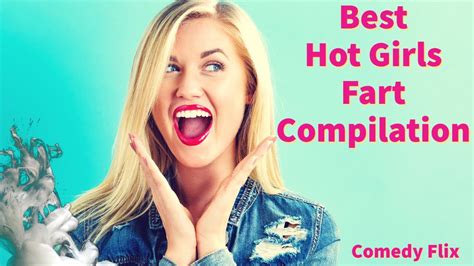 Best Hot Girls Fart Compilation Comedy Funny Viral Lol Memes Youtube