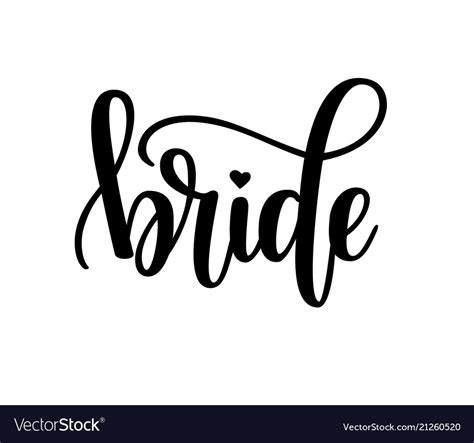 Bride Lettering Design Royalty Free Vector Image