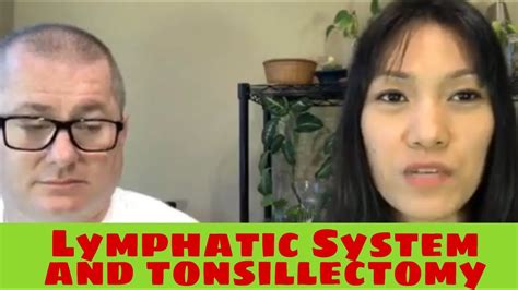 Tonsillectomy And Lymphatic System By Dr Farrahs Natural Medicine