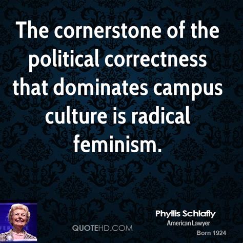 Phyllis Schlafly Quotes Quotesgram