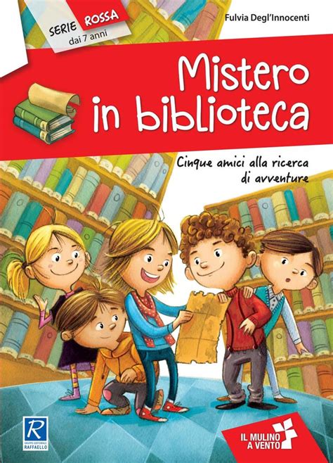 Mistero In Biblioteca Libri Terza Elementare Libri Libri Per Bambini