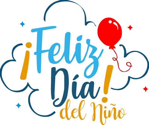 48 imágenes y frases para un feliz dia del niño 2021. Imágenes PNG Letras Feliz Día del Niño - Imágenes PNG y Fondos