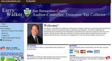 The tax collector's office is responsible for the collection of property taxes. www.mytaxcollector.com - San Bernardino County Taxes