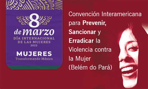 convención interamericana para prevenir sancionar y erradicar la violencia contra la mujer