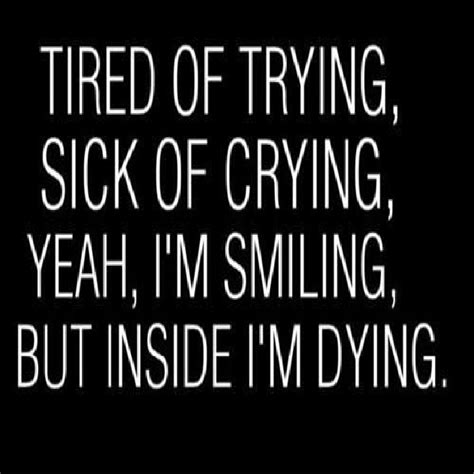 Quotes About Dying Inside 51 Quotes