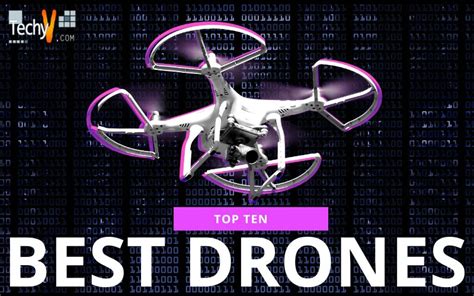 Top Ten Best Drones