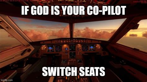 Your True Pilot Imgflip