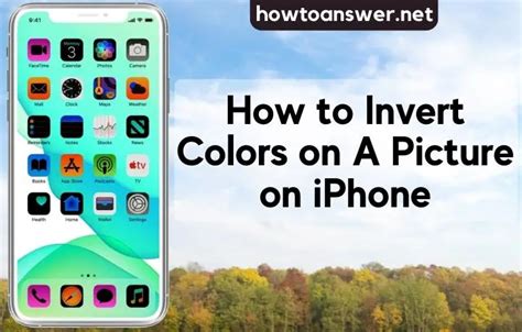 How To Invert Colors On A Picture On Iphone Super Easy How To Answer