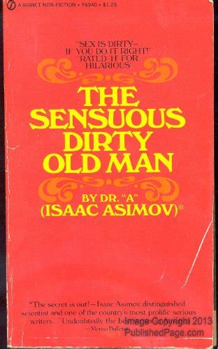 The Sensuous Dirty Old Man By Isaac Asimov Collectible Good Mass