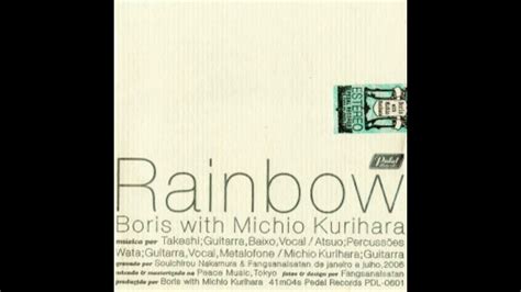 Boris With Michio Kurihara Arco Íris Youtube