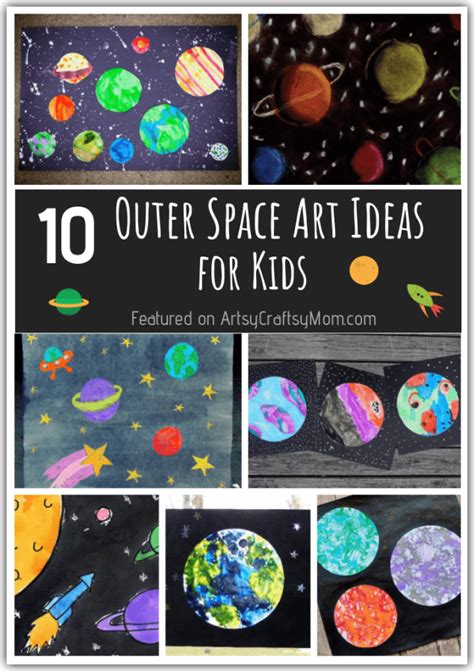 10 Outer Space Art Ideas That Are Out Of This World Space Crafts For