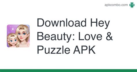Hey Beauty Love And Puzzle Apk Android Game Free Download
