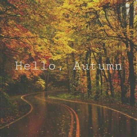 Hello Autumn Pictures, Photos, and Images for Facebook, Tumblr