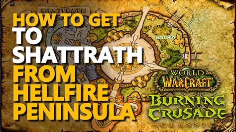 How To Get To Shattrath City From Hellfire Peninsula Wow Tbc Youtube