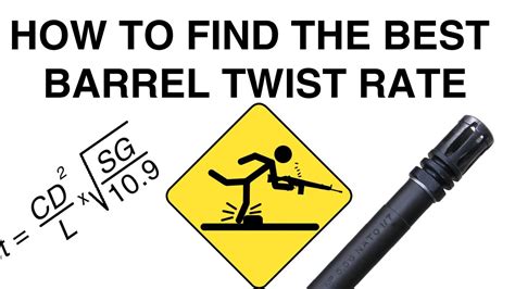 Finding The Best Twist Rate Rifling Part Gunning For Dummies
