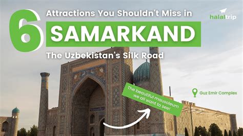 6 Attractions You Shouldn T Miss In Samarkand Uzbekistan A Local S Guide Youtube