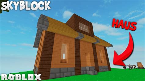 Mein zuhause ist der wichtigste ort in meinem leben. Roblox Skyblock I Mein erstes Haus !!! I [Deutsch/German ...