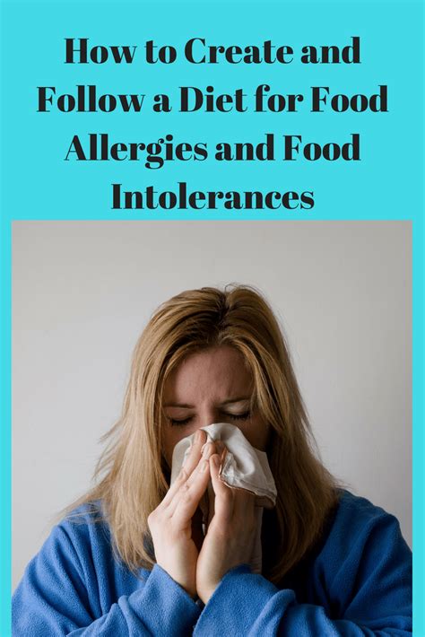 How To Create And Follow A Food Allergies And Food Intolerances Diet