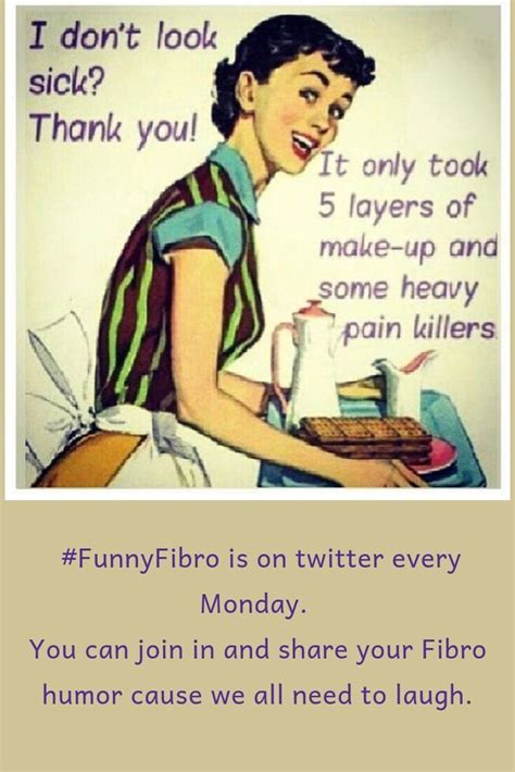 Funnyfibro Is Fibro Humor Fibromyalgia Humor Fibromyalgia Awareness