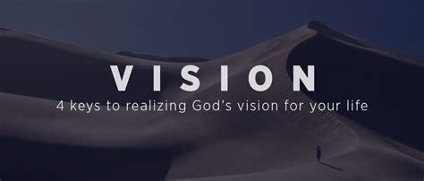Vision 4 Keys To Realizing Gods Vision For Your Life Bethany
