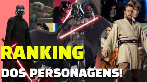 Tier List Rankeando Os Personagens De Star Wars Youtube