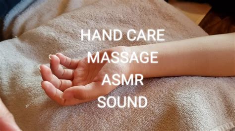 【asmr Hand Care Massage】2020 0507 Youtube