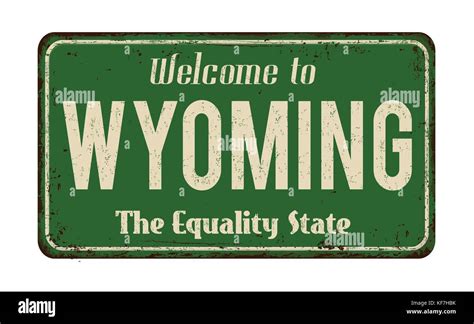 Welcome To Wyoming Sign Stock Photos And Welcome To Wyoming Sign Stock