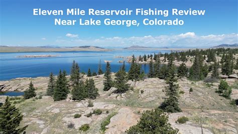 11 Mile Reservoir Colorado Fishing Review Youtube