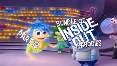 Bundle Of Inside Out Parodies Part 13 Inside Out Parody Youtube