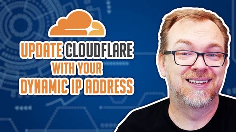 Cloudflare Ddns Update Cloudflare With Your Dynamic Ip Address Youtube