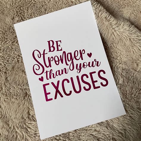 Be Stronger Than Your Excuses A5 Print Home Decor Quote Etsy