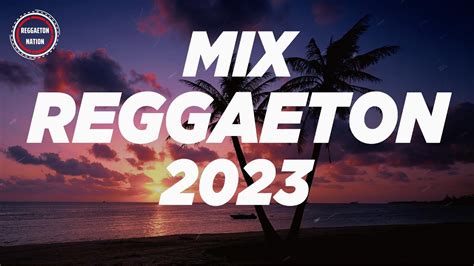 Reggaeton Mix Latino Mix Lo Mas Nuevo Mix Canciones Reggaeton Youtube Music