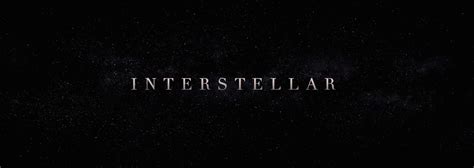 Interstellar Movie Posters And Main Title Fonts In Use