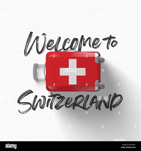 Welcome To Switzerland National Flag On A Travel Suitcase 3d Render