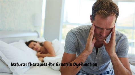 Natural Therapies For Erectile Dysfunction Medslike