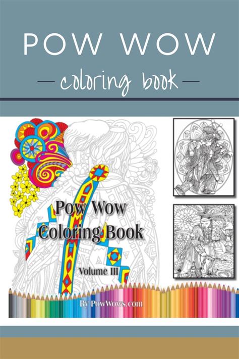 Our Pow Wow Coloring Book Will Entertain You And Others For A Long Time