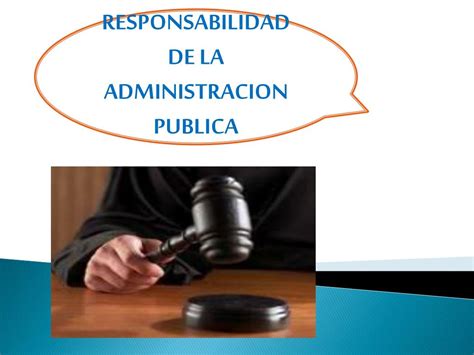 Ppt Responsabilidad De La Administracion Publica Powerpoint
