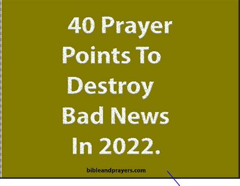 40 Prayer Points To Destroy Bad News In 2022
