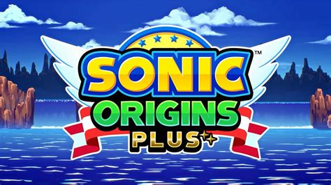 Sonic Origins Plus Launch Trailer
