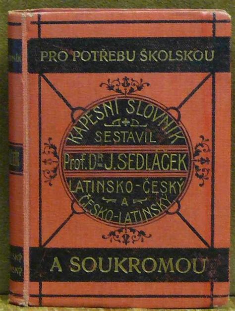 Autor Sedláček Josef Editor Antikvariát Václav Beneš Plzeň