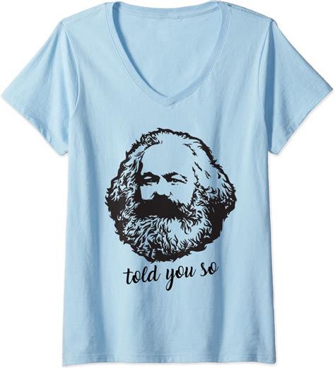 Womens Karl Marx Vintage Told You So Marxist Marxism Communist Tees V